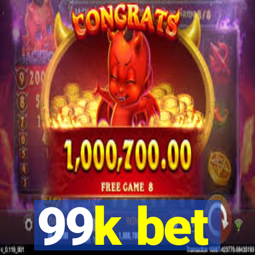 99k bet